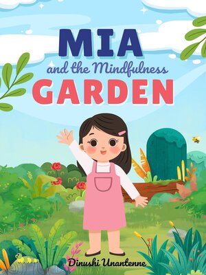 cover image of Mia and the Magic Mindfulness Garden